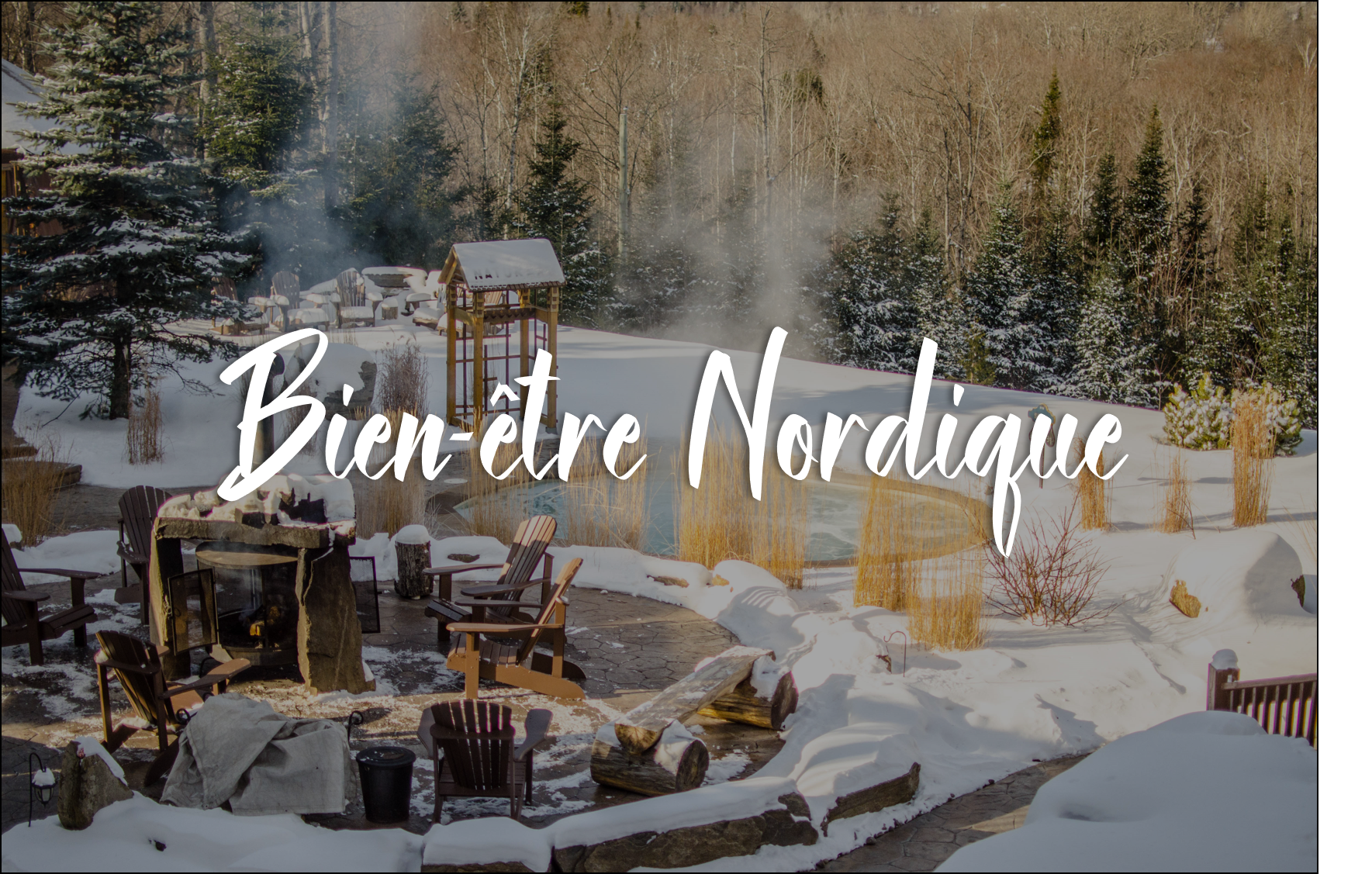 Épanouissement en Hiver : Comment le Bien-être Nordique Peut Transformer votre Saison Froid