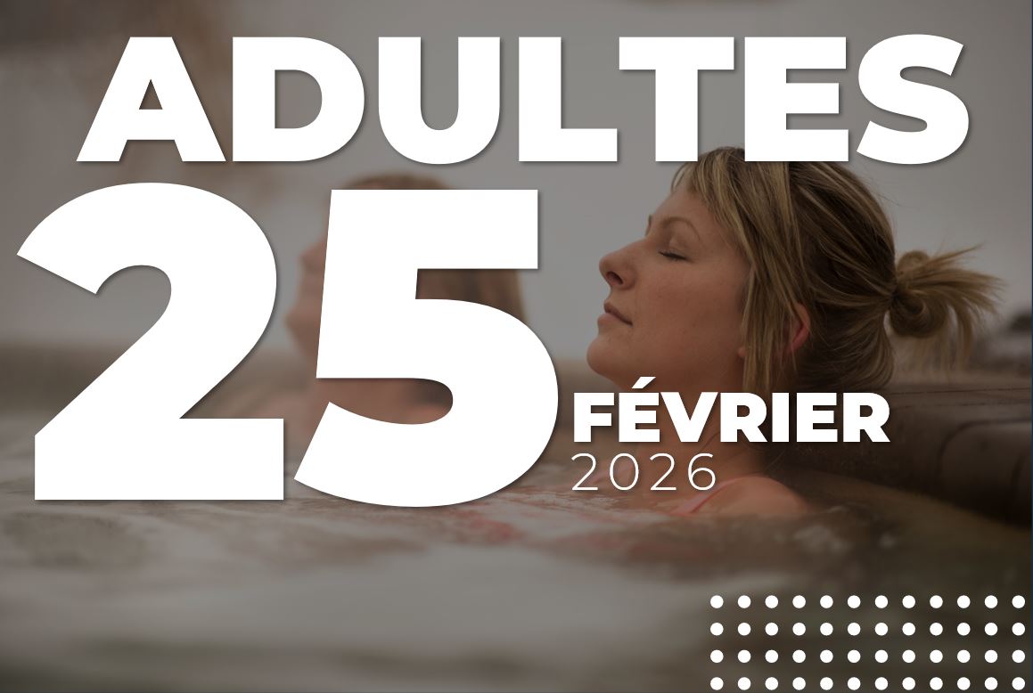 ADULTE - 25 FÉVRIER 2026